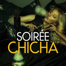 Album cover of Soirée chicha