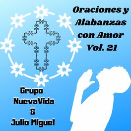 Album cover of Oraciones y Alabanzas Con Amor, Vol. 21