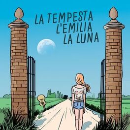 Album cover of La tempesta, l'Emilia, la luna