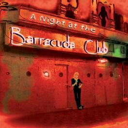 Album cover of A Night at the Barracuda Club