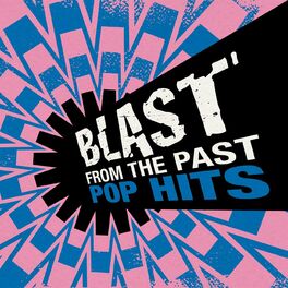 Album cover of Blast from the Past: Pop Hits