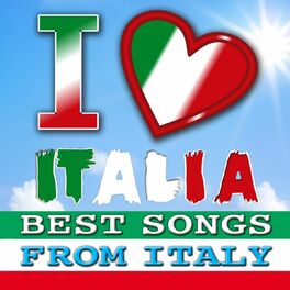 Album cover of I Love Italia (Best Songs From Italy)