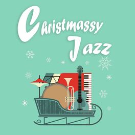 Album cover of Christmassy Jazz