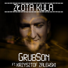 Album cover of Złota Kula feat. Krzysztof Zalewski