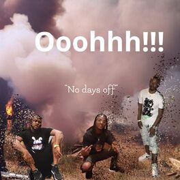 Album cover of Ooohhh!!! (no days off) (feat. Juug20 & Peezy)