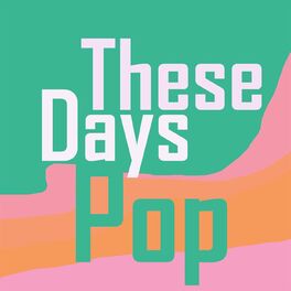 Album cover of These Days Pop