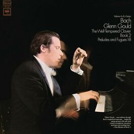Album cover of Bach: The Well-Tempered Clavier, Book II, Preludes & Fugues Nos. 1-8, BWV 870-877 (Gould Remastered)