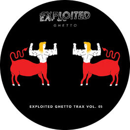 Album cover of Shir Khan Presents Exploited Ghetto Trax Vol. 5