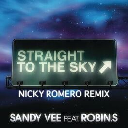 Album cover of Straight to the Sky (feat. Robin S.) (Nicky Romero Remix)