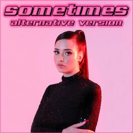 Album cover of Sometimes (Alternative Version)