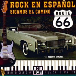 Album cover of Rock en Espanol Sigamos el Camino Rout 66