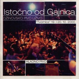 Album cover of Istočno Od Gajnica (Live at Tvornica, 10/2000)