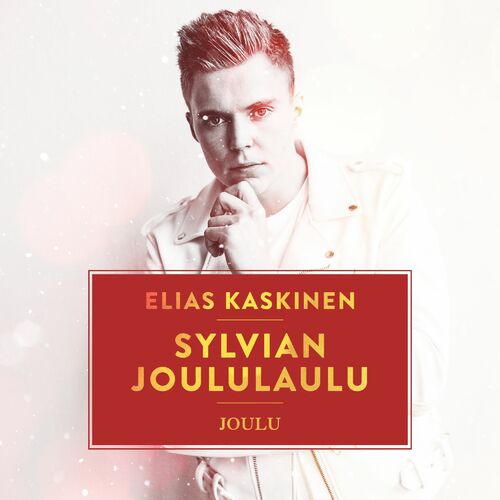 Elias Kaskinen - Sylvian joululaulu: lyrics and songs | Deezer