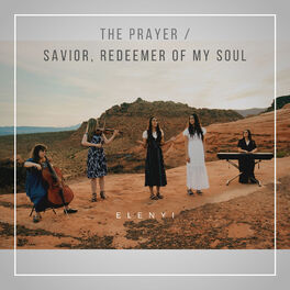 Album cover of The Prayer / Savior, Redeemer of My Soul