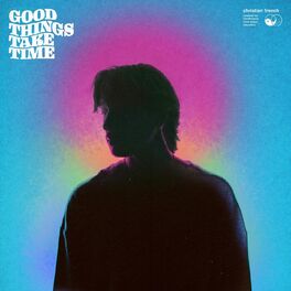 Album cover of good things take time