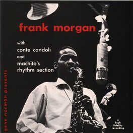 Album cover of Gene Norman Presents Frank Morgan with Machito's Rhythm Section