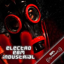 Album cover of 100% Electro EBM Industrial