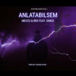 Album cover of Anlatabilsem (feat. Simge, Mevzu & BRS) [Instrumental]