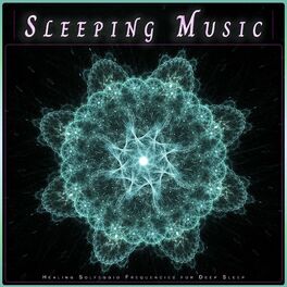 Album cover of Sleeping Music: Healing Solfeggio Frequencies for Deep Sleep