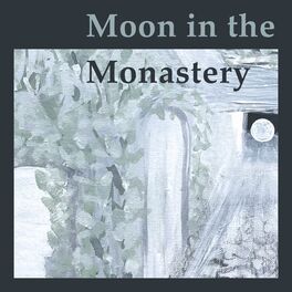 Album cover of Moon In The Monastery