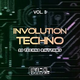 Album cover of Involution Techno, Vol. 3 (20 Techno Rhythms)