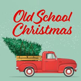 Album cover of Old School Christmas Music