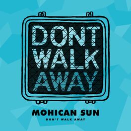Album cover of Don't Walk Away