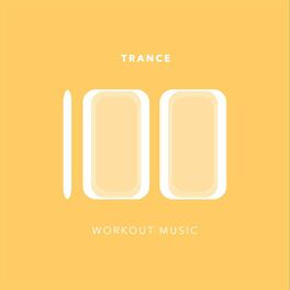 Album cover of 100 Trance Workout Music