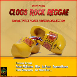 Album cover of Clog Rocks Reggae - The Ultimate Roots Reggae Collection
