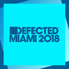Album cover of Defected Miami 2018 (Mixed)