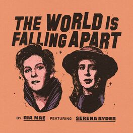 Album cover of The World Is Falling Apart (feat. Serena Ryder)