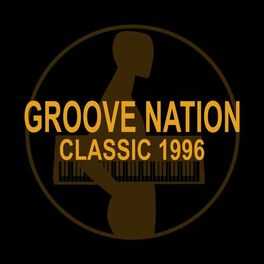 Album cover of Groove Nation Classic 1996