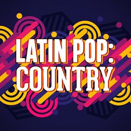 Album cover of Latin Pop: Country
