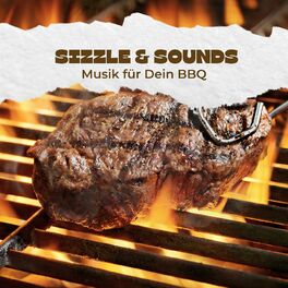 Album cover of Sizzle & Sounds: Musik für dein BBQ