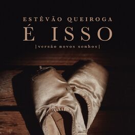 Album cover of É Isso - Versão Novos Sonhos