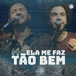 Album cover of Ela Me Faz Tão Bem (Ao Vivo)