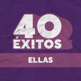 Album cover of 40 Éxitos: Ellas