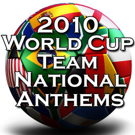 Album cover of 2010 World Cup Team National Anthems