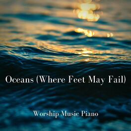 Album cover of Oceans (Where Feet May Fail)
