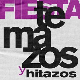 Album cover of Temazos y Hitazos: Fiesta