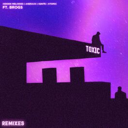 Album cover of Toxic (feat. Brogs) (Remixes)