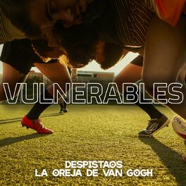Album cover of Vulnerables (feat. La Oreja de Van Gogh)