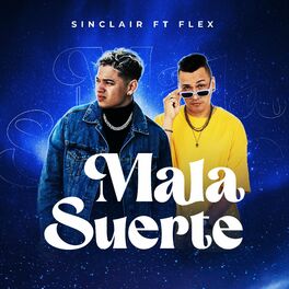 Album cover of Mala Suerte (feat. Flex)