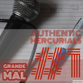 Album cover of Grande Mal: Authentic Mercurials #1