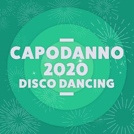 Album cover of Capodanno 2020 Disco Dancing