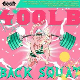 Album cover of 400LB BACK SQUAT