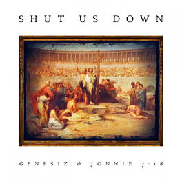 Album cover of Shut Us Down (feat. Jonnie 3:16)