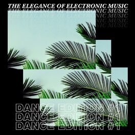 Album cover of The Elegance of Electronic Music - Dance Edition #1