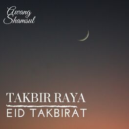 Album cover of Takbir Raya (Eid Takbirat)