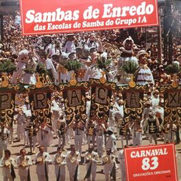 Album cover of Sambas de Enredo Das Escolas De Samba Do Grupo 1A - Carnaval 83